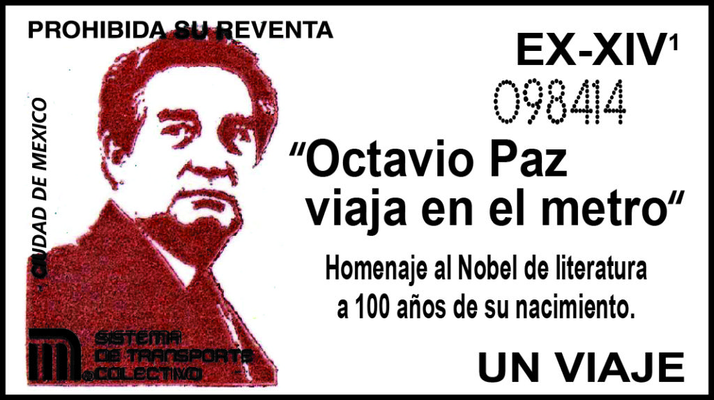 Boleto conmemorativo por los 100 años del nacimiento del Premio Nobel de Literatura Octavio Paz