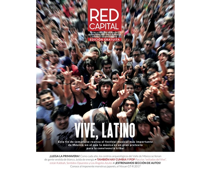 Red Capital: Vive Latino 2017 (17-03-2017)